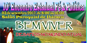 You are currently viewing 10º Encontro Estadual Fé e Política – ES