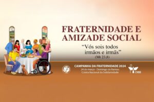 Campanha da fraternidade 2024. Foto: Divulgação